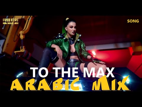 To The MAX - Arabic Remix [ft Yoss Bones Zoop One] Official MV Garena Free Fire MAX - Discoplay