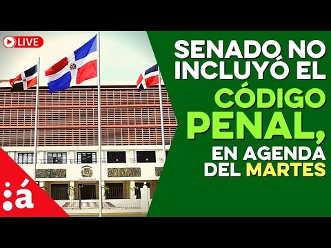 Senado NO INCLUYÓ el código penal en agenda del martes