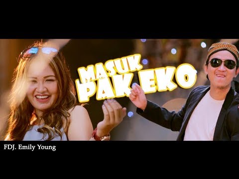 FDJ Emily Young -  Masuk Pak Eko Official Music Video mp4 by RYY ROVELLANO