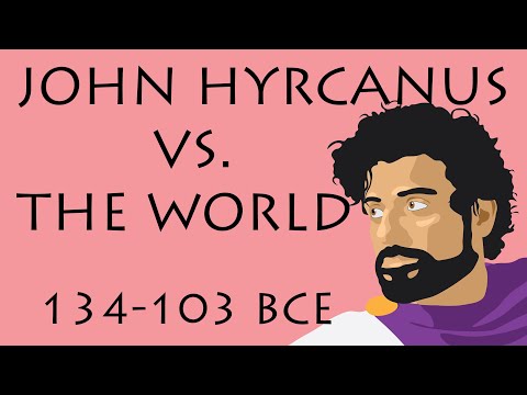 John Hyrcanus vs. the World (134-103 BCE)