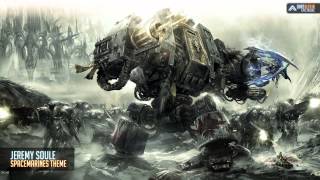 Jeremy Soule - Spacemarines Theme