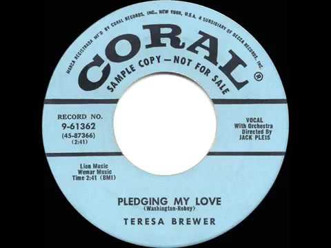 1955 HITS ARCHIVE  Pledging My Love   Teresa Brewer