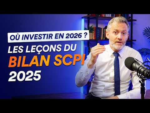 SCPI : Bilan 2025 et perspectives 2026