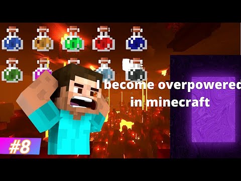 Becoming Overpowered in Minecraft with Potions|| Survival Series in Hindi #Ep8