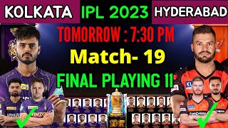 IPL 2023 | Kolkata Knight Riders vs Sunrise Hyderabad Playing 11 | KKR vs SRH Playing 11 2023