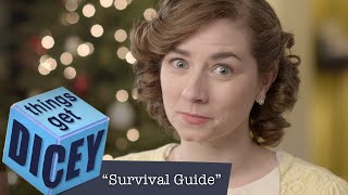Survival Guide | Things Get Dicey!