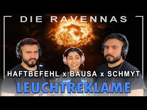 Reaktion auf HAFTBEFEHL x BAUSA x SCHMYT - LEUCHTREKLAME | Die Ravennas