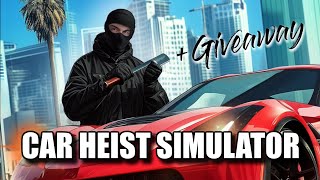 Ich teste Car Heist Simulator 