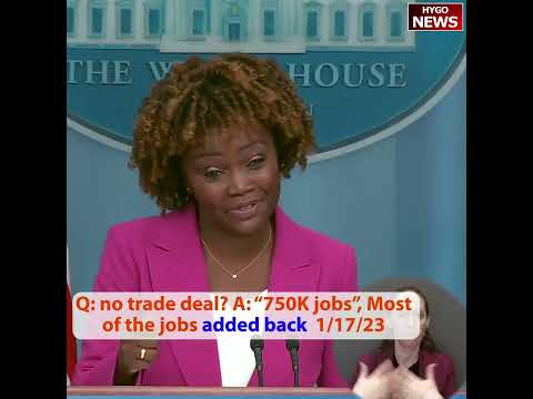 Q: no trade deal? A: "750K NEW jobs" Q: Most of the jobs added back