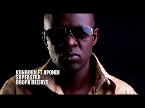 Kunguru ft Apondi  Superstar