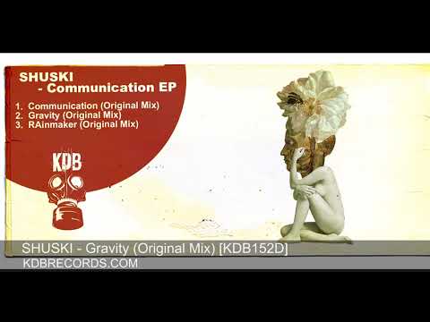 Shuski - Gravity (Original Mix)[KDB152D]