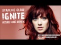 Starling Glow - Ignite (Azure Mind Liquid Drum ...