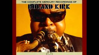 Roland Kirk Quartet - Someone to Watch Over Me