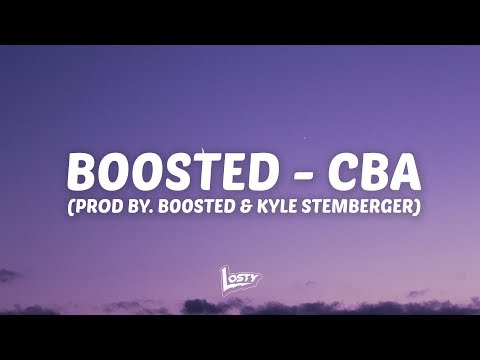 B00sted - CBA (Lyrics/Letras)