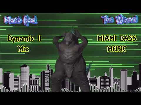 Dynamix II - Miami Bass - MegaMix
