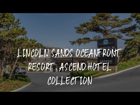 Lincoln Sands Oceanfront Resort, Ascend Hotel Collection Review - Lincoln City , United States of Am