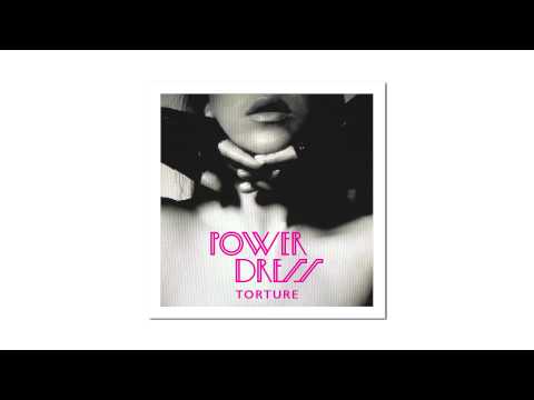 Powerdress - Torture (Radio Edit)