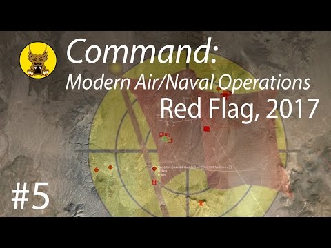Command: Modern Air Naval Operations - Red Flag, 2017 #5 - F-22 OCA Engagements