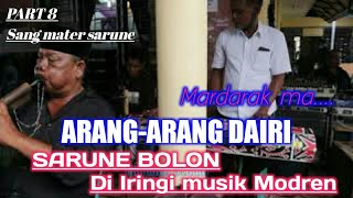 Download lagu ARANG-ARANG DAIRI II SARUNE BOLON DI IRINGI MUSIK MODREN II GONDANG BOLON SANG MASTER SARUNE mp3 Download lagu ARANG-ARANG DAIRI II SARUNE BOLON DI IRINGI MUSIK MODREN II GONDANG BOLON SANG MASTER SARUNE mp3