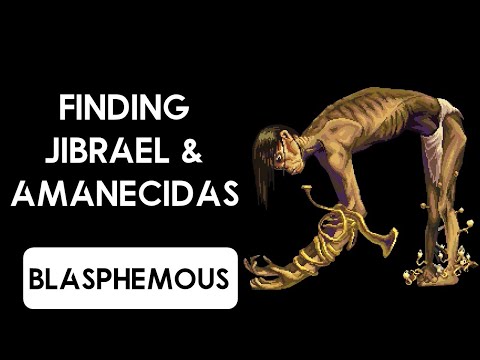 Finding Jibrael & Amanecidas [Jibrael and Five Amanecida Locations in Blasphemous]