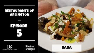 Restaurants of Arlington Episode 5 - BABA in Clarendon