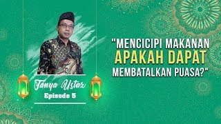 Hukum Mencicipi Makanan saat Puasa Ramadan, Apakah Membatalkan Puasa?
