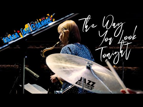 The Way You Look Tonight