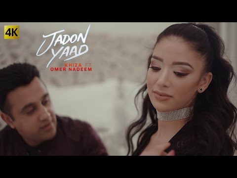JADON YAAD - OFFICIAL VIDEO - KHIZA FT. OMER NADEEM (2017)