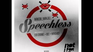Mancini (ManJas) - Speechless EP Incl. Ben Grunnell, Ikee & Manolaco Remixes [NFU089]