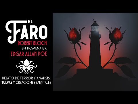 "El Faro" de Robert Bloch | Edgar Allan Poe inspiró este relato de terror psicológico