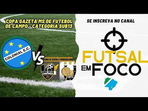 COLONIAL E.C X DS UBIRATAN  - COPA GAZETA DE FUTEBOL DE CAMPO CATEGORIA SUB13