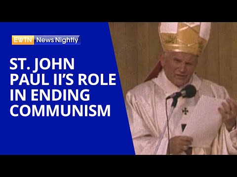 How Pope St. John Paul II Played a Role in Ending Communism in Eastern Europe | EWTN News Nightly