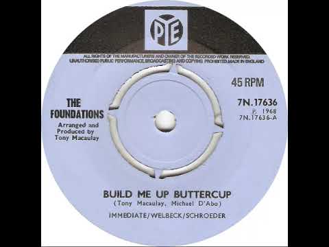 UK New Entry 1968 (243) The Foundations - Build Me Up Buttercup