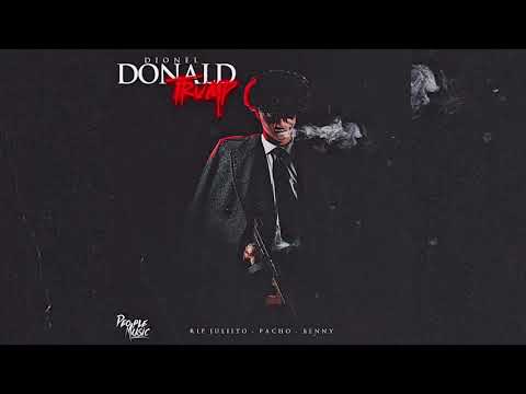 Donald Trump - RIP BENNY BENNI , Pacho El AntiFeka , COSCULLUELA , Juliito Y Mas....👹