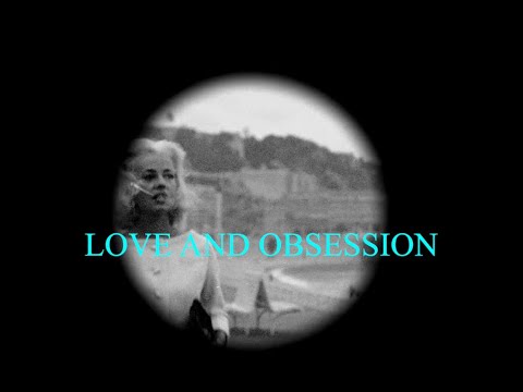 The look of love and obsession