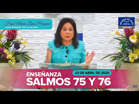 Enseñanza: Salmos 75 y 76, Hna. María Luisa Piraquive, 23 abril 2020 - IDMJI