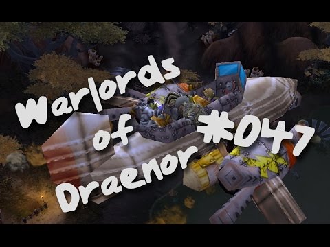 Warlords of Draenor ► #047 Spielen mit Kätzchen [HD]