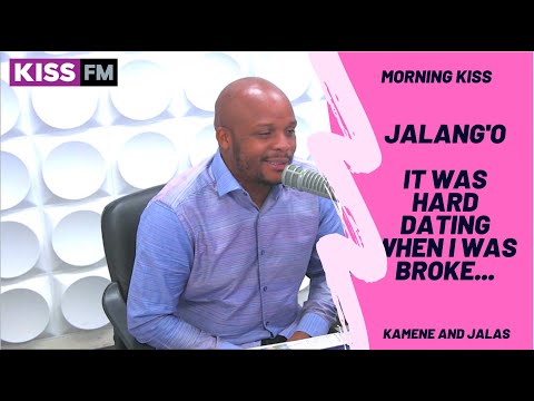 JALANG'O NARRATES HIS DATING DAYS WHEN HE WAS BROKE