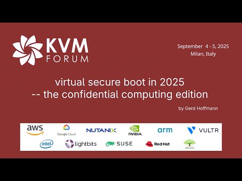 virtual secure boot in 2025 -- the confidential computing edition by Gerd Hoffmann