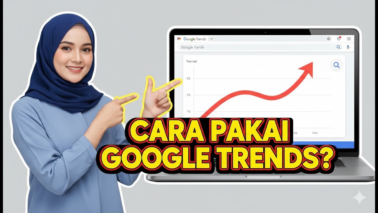 Cara Pakai Google Trends untuk Bikin Konten Viral | Riset Ide Konten Mudah!