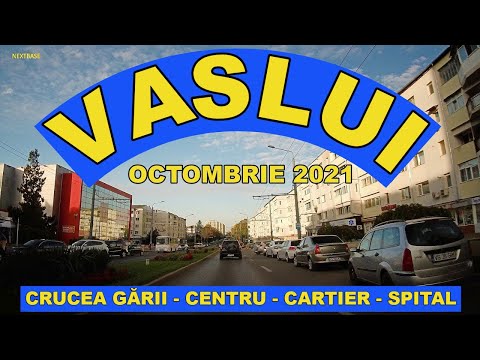 Orasul VASLUI 4K traseu Finante - Centru - Cartier - Spital - Protectia copilului video   oct. 2021