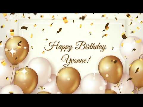 Happy Birthday Yvonne | Happy Birthday To You Song