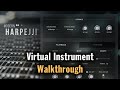 Modern Harpejji®: Virtual Instrument Walkthrough