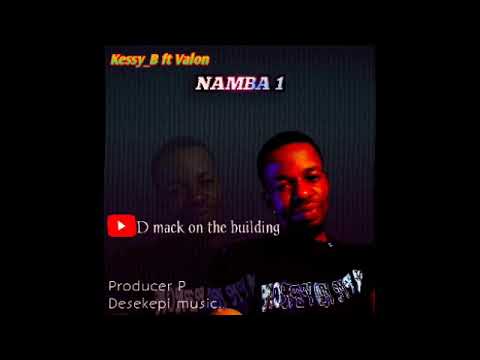 Kessy B ft Valon _Namba_1 (official audio music)