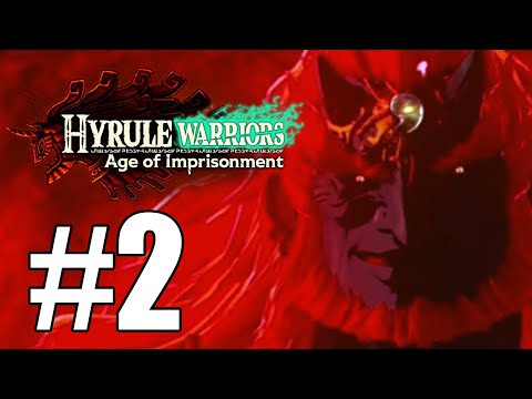 Hyrule Warriors Age of Imprisonment Gameplay Walkthrough Part 2 - Ganondorf