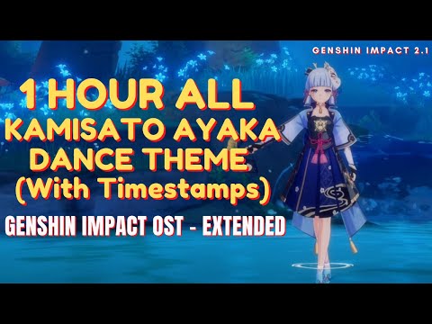 1 Hour All Kamisato Ayaka Dance Theme (With Timestamps) - Genshin Impact OST