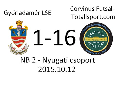 !Gólösszefoglaló! Győrladamér LSE - Corvinus Futsal-Totallsport.com NB2 Futsal 2015.10.12
