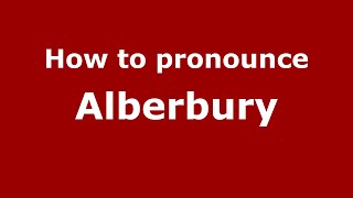 How to pronounce Alberbury