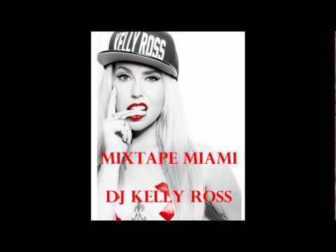 MIXTAPE DJ KELLY ROSS MAY 2015