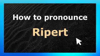 How to pronounce Ripert